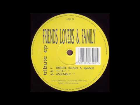 Friends, Lovers & Family - Tribute (Bucket & Spades)