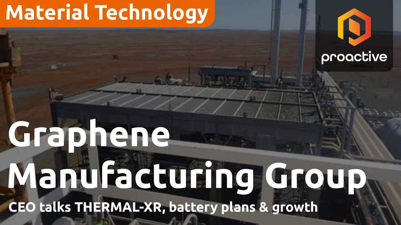 Graphene Manufacturing Group CEO Craig Nicol on patents, energy savings & batteries