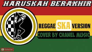 Download lagu HARUSKAH BERAKHIR REGGAE VERSION TERBARU 2019... mp3