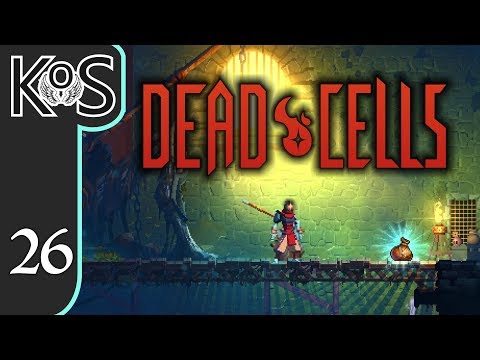 Dead Cells Ep 26: WHO WATCHES THE WATCHER?, PART A - Rogue-like, Platformer, Let's Play, Gameplay