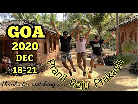 GOA TOUR - DEC 2020 WITH  PRAKASH RAJU & PRANIL