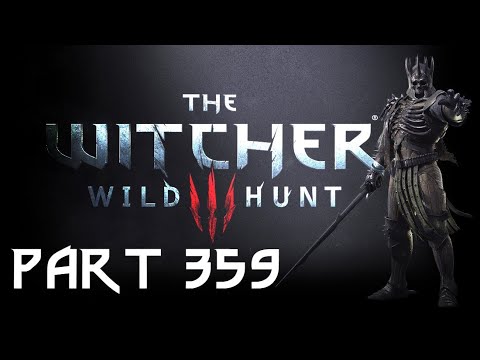 Let's Play The Witcher 3: Wild Hunt GOTY Part 359: The Beast Strikes Again