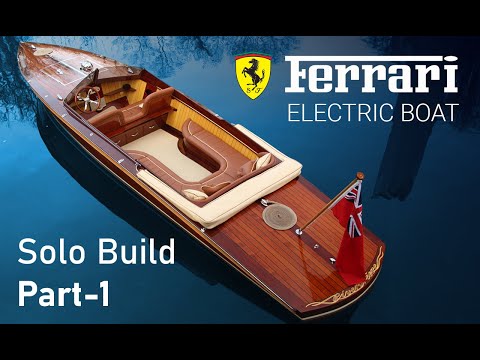 Building Ferrari's all electric wooden boat. (Part 1)