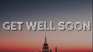 Ariana Grande - Get Well Soon (Lyrics)