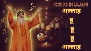 Download lagu ALLAH HU HU | OSHO SONGS | MEDITATION MUSIC | OSHO BHAJAN  mp3