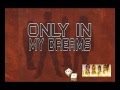 Bon Jovi - Only In My Dreams