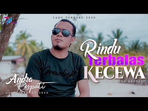 ANDRA RESPATI - RINDU TERBALAS KECEWA ( Official Music Video )