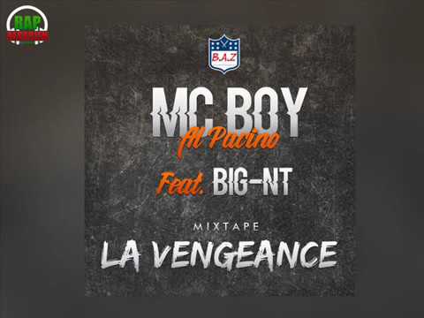 Mc Boy - AL PACINO ft BIG NT (La Vengeance Mixtape)
