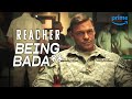 Reacher Being A Bada For 8 Minutes Straight REACHER Prime Video
