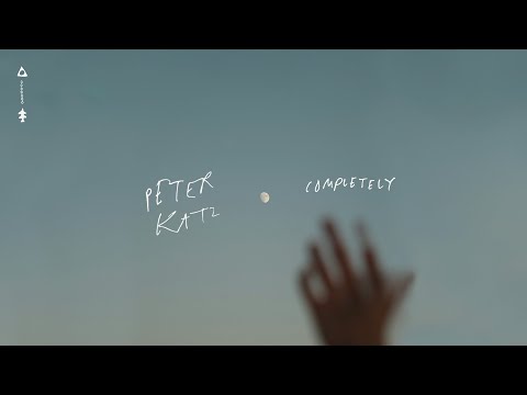 Completely by Peter Katz | Lyric Video