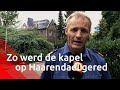 Zo werd de kapel van landgoed Haarendael gered bij de brand