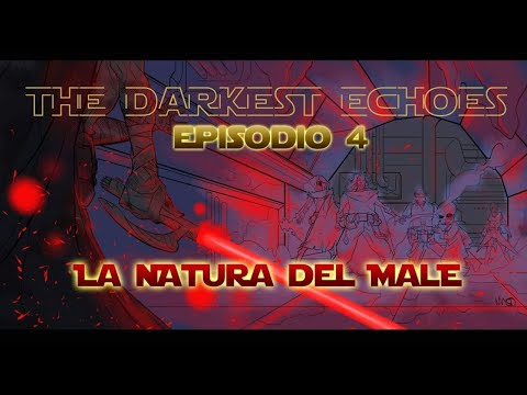 The Darkest Echoes #4: La Natura del Male