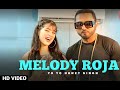 Melody Roja Teaser Yo Yo Honey Singh Subiksha Shivakumar Coming Soon 24th Aug
