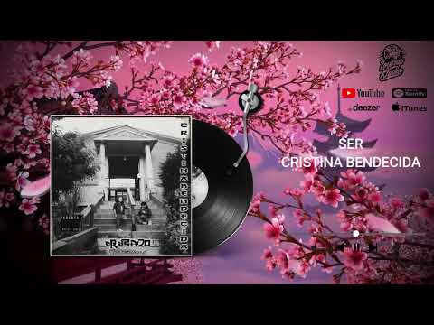 6.- Cristina Bendecida - Ser (Prod. Blackdrums)(Akrobeats)
