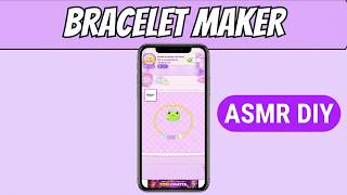 How to Play Bracelet Maker DIY ASMR for Beginners
