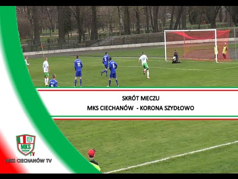 Skrót meczu: MKS Ciechanów - Korona Szydłowo