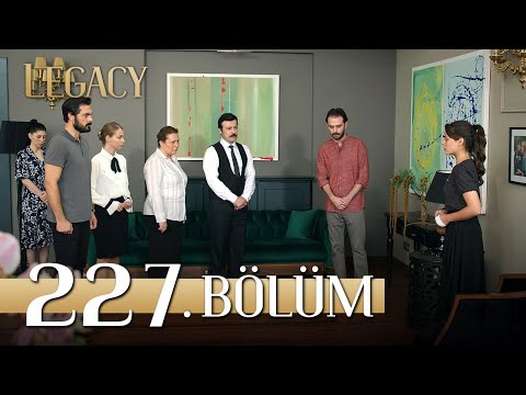 Emanet 227. Bölüm | Legacy Episode 227