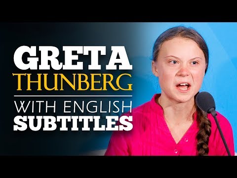 The Inspiring Speech of Greta Thunberg: A Call to Action for Climate Change