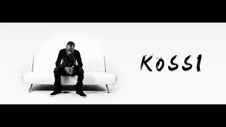 KOSSI - MES BRAVES (Clip officiel)