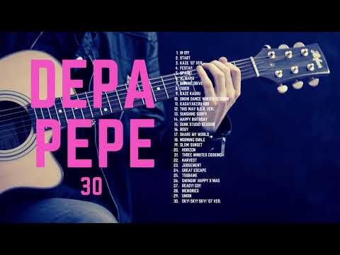 (광고없이듣는) 데파페페 베스트 30 DEPAPEPE!!