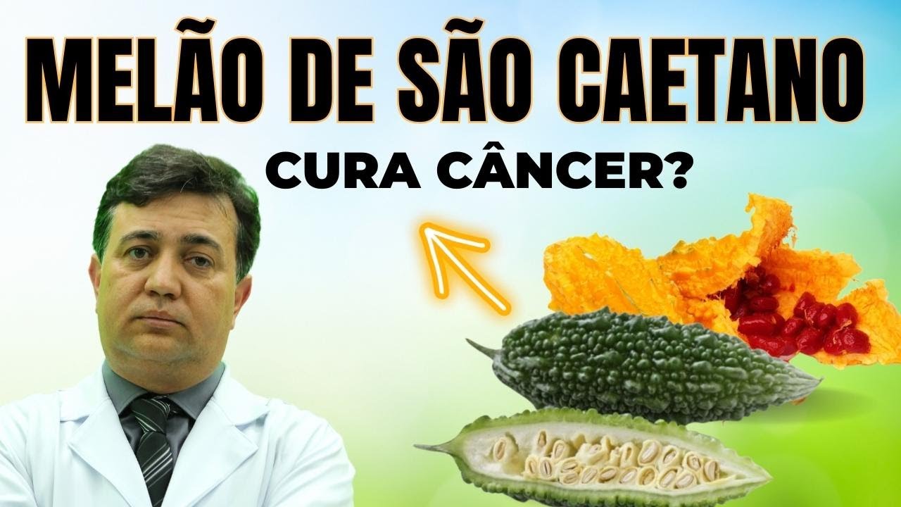 Melão de São Caetano CURA Câncer?