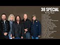 Best Songs Of 38 Special Playlist 2021 | 38 Special Greatest Hits Full Album