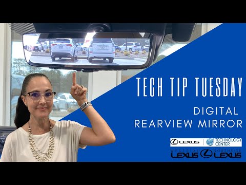 Optional Lexus Digital Rearview Mirror - Tech Tip Tuesday