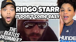 A BEATLE?!.. Ringo Starr - It Don&#39;t Come Easy | FIRST TIME HEARING REACTION