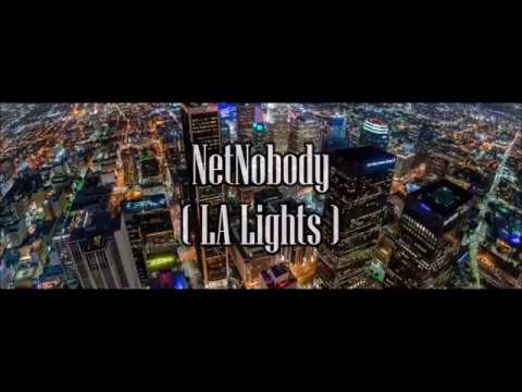 NetNobody - LA Lights ( Lyrics Video )