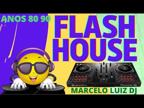 Flash house anos 80 90