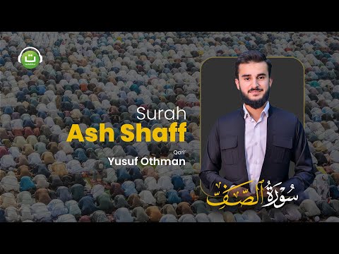Surah Ash Shaff سورة الصف || Yusuf Othman | Tadabbur Daily