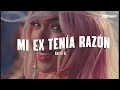 KAROL G - MI EX TENÍA RAZÓN (Letra)