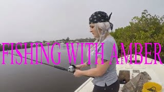 FUN DAY FISHING WITH AMBER