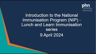 Introduction to the National Immunisation Program (NIP) - 9 April 2024