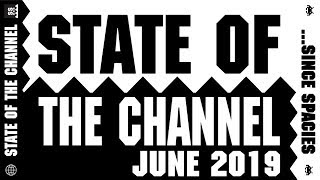 State of the Channel - June 2019