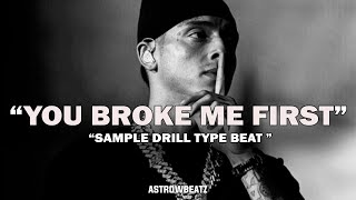 [FREE] Melodic Drill x Central Cee x JBEE Type Beat - &quot;YOU BROKE ME FIRST&quot; | Sample Drill Type Beat