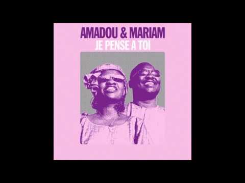 Amadou & Mariam - Je Pense À Toi (VOILAAA Remix)