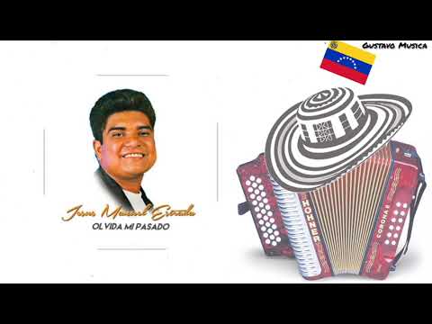 olvida mi pasado jesus manuel estrada letra