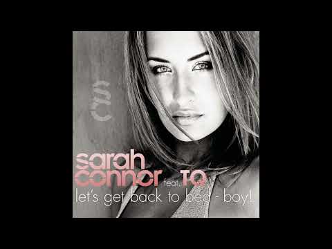 Sarah Connor - Let's Get Back To Bed - Boy! (feat. T.Q.) (2001)