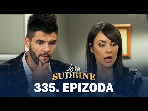 Igra sudbine | Sezona 02 | Epizoda 335 (domaća serija)
