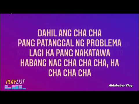 Cha Cha Cha - Vhong Navarro (lyrics)#chachacha #vhongnavarro #vhong #aidababes