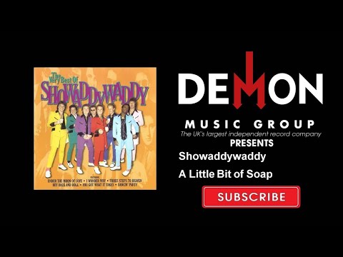 Showaddywaddy - A Little Bit of Soap