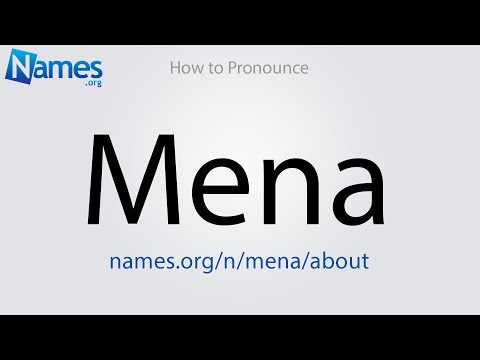 How to Pronounce Mena