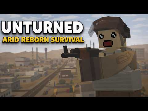 I Played Unturned Arid Reborn In 2026 ...