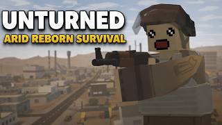 I Played Unturned Arid Reborn In 2026 ...