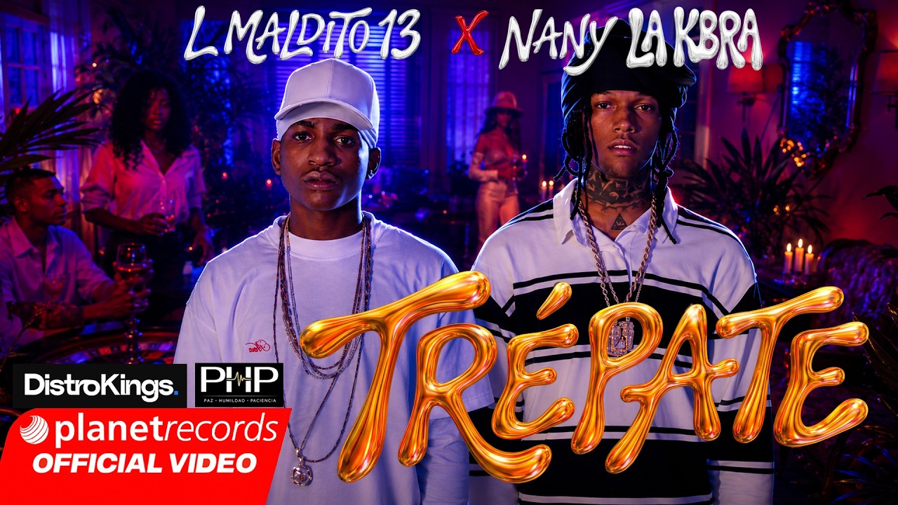 L MALDITO 13 ❌ NANY LA KBRA - TREPATE (Prod. by El Bandolero) [Official Video] #Reparto