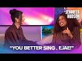 EJAE Singing And I Am Telling You I M Not Going For JHud Is EVERYTHING