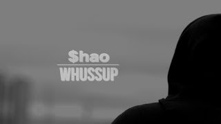 Shao - Whussup