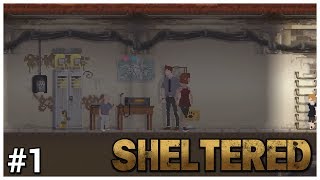 Sheltered - #1 - New Home - Let&#39;s Play / Gameplay