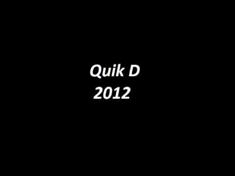 Quik D 2012
